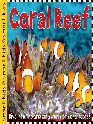 cover image of Smart Kids: Coral Reef